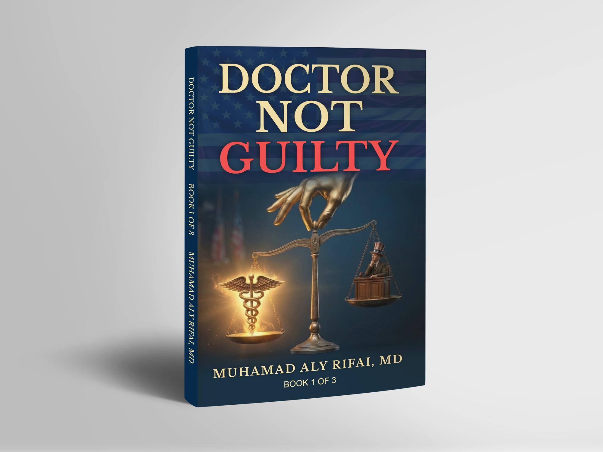 Doctor Not Guilty book cover or Healthcare fraud defense strategies for physicians