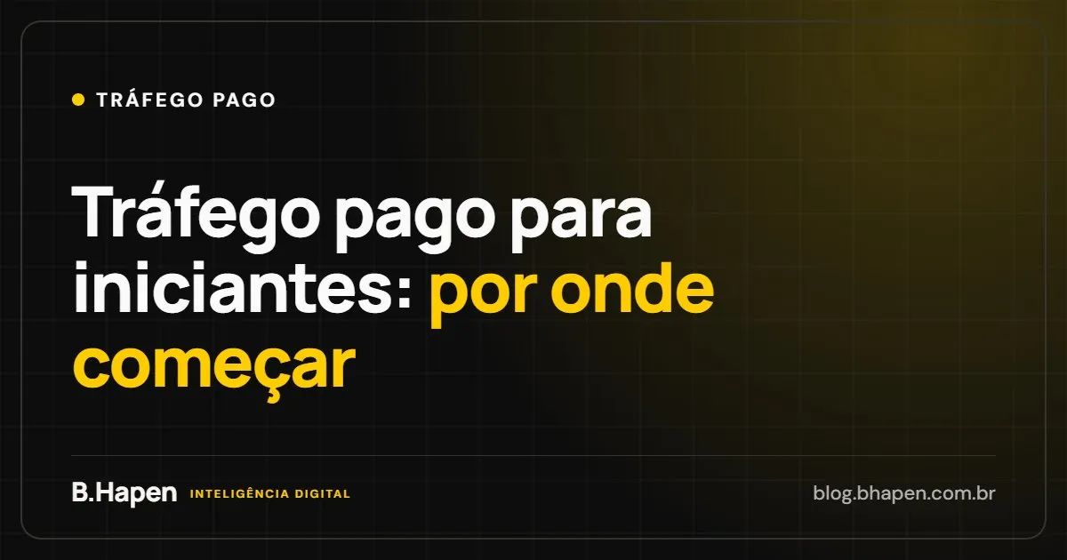 Tráfego pago para iniciantes: por onde começar