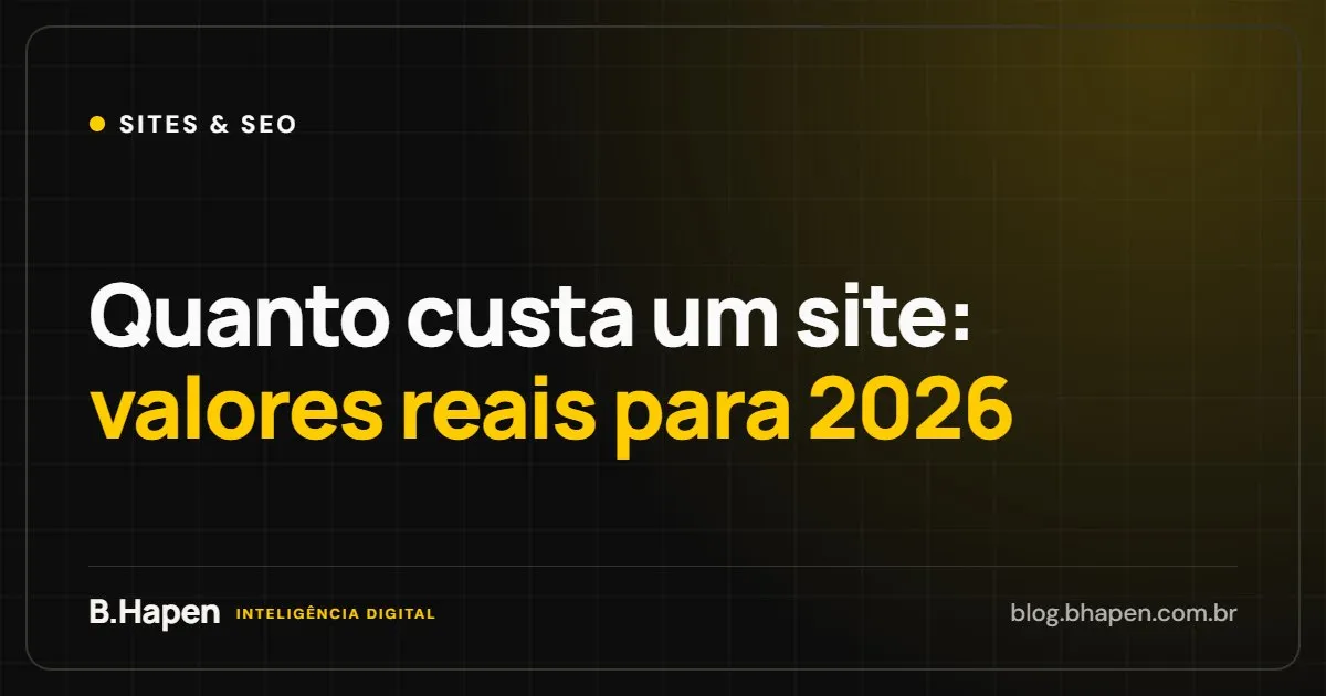 Quanto custa um site: valores reais para 2026