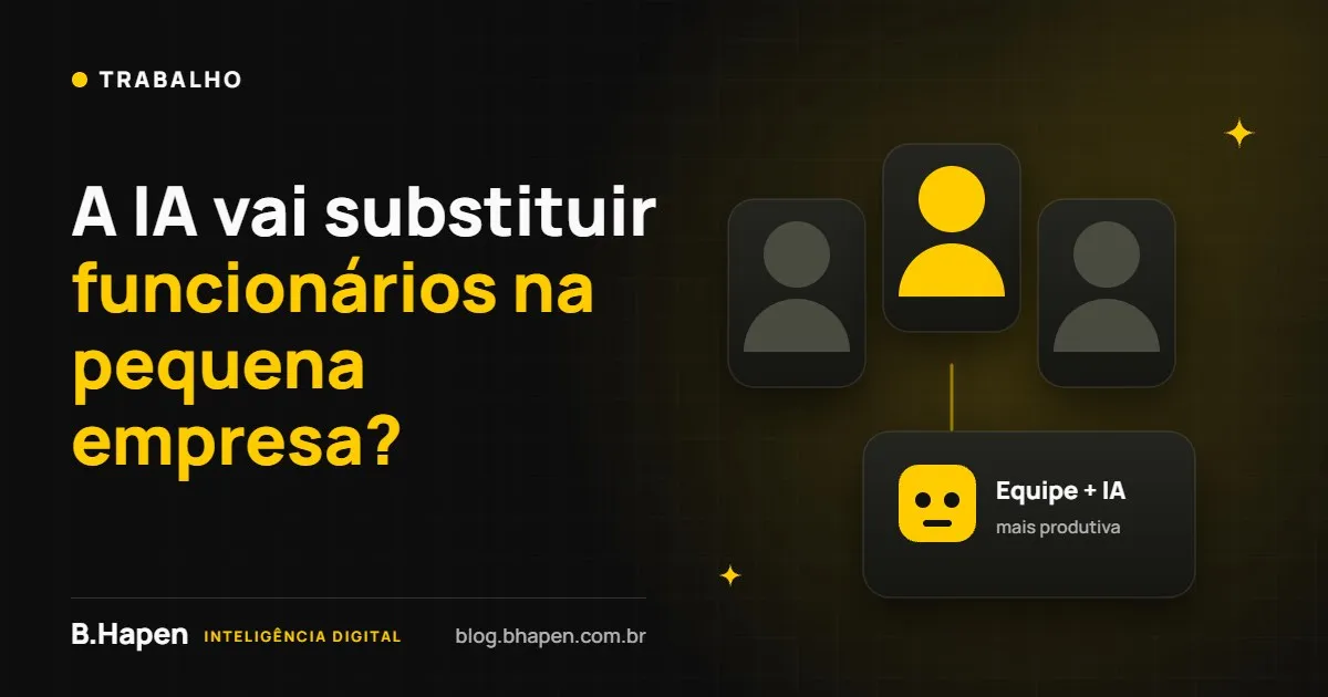 A IA vai substituir funcionários na pequena empresa?