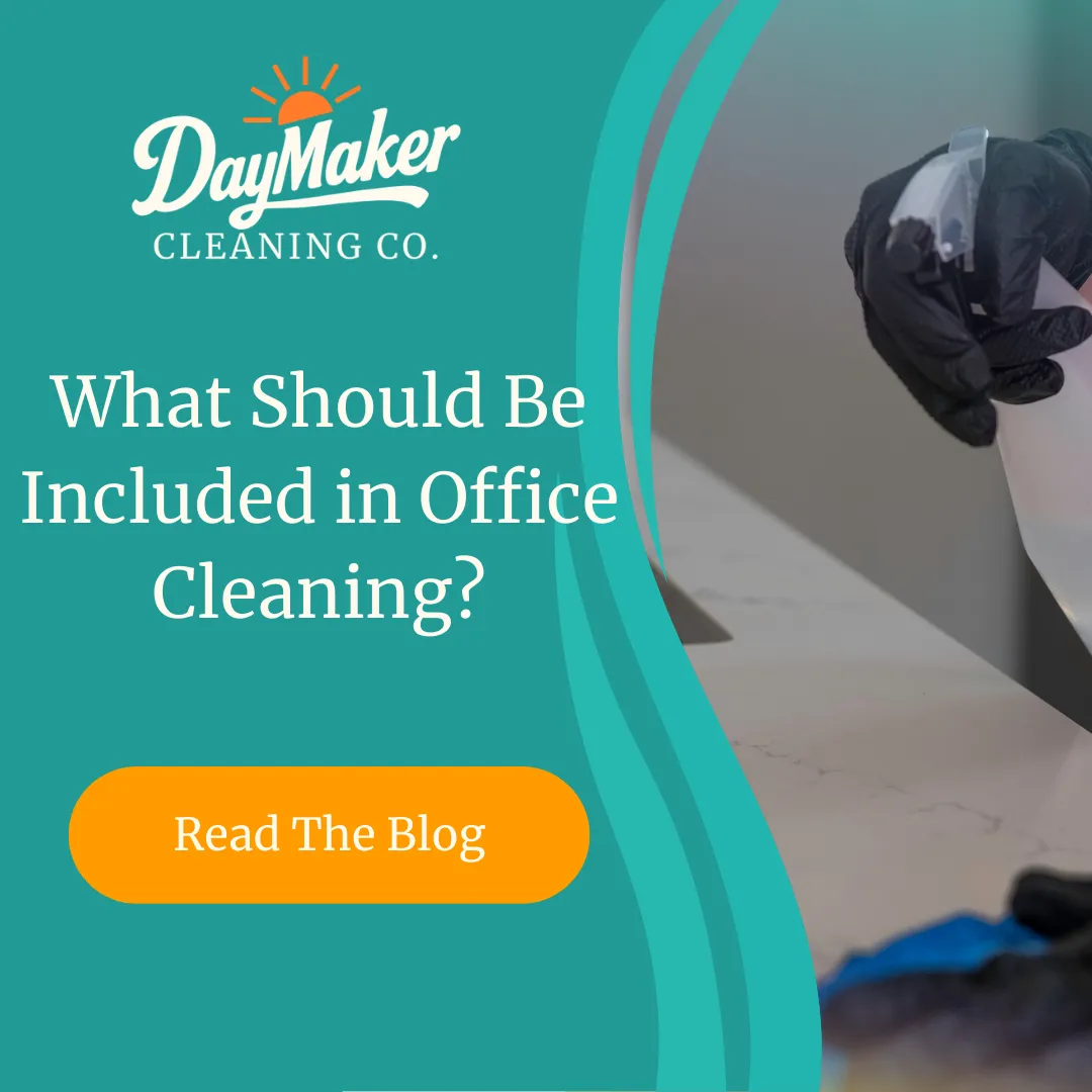 "What Should Be Included in Office Cleaning?" text with DayMaker Cleaning Co. sun logo element