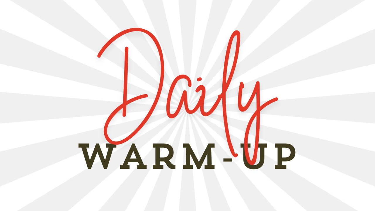 Daily Wam-Ups