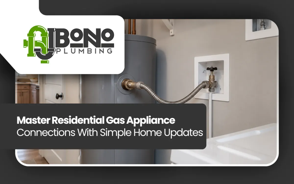 Residential Gas Appliance Connections Guide