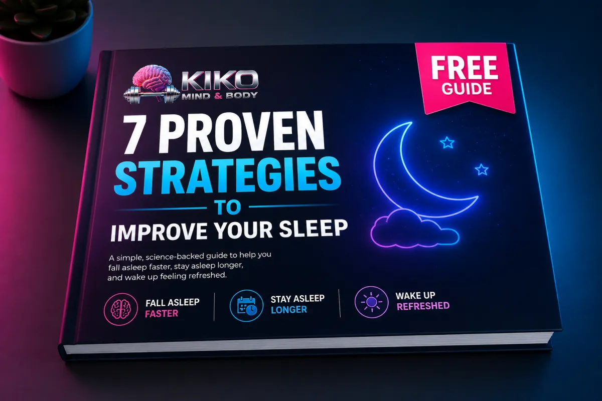 7 Proven Strategies to Improve Your Sleep guide cover – Kiko Mind & Body