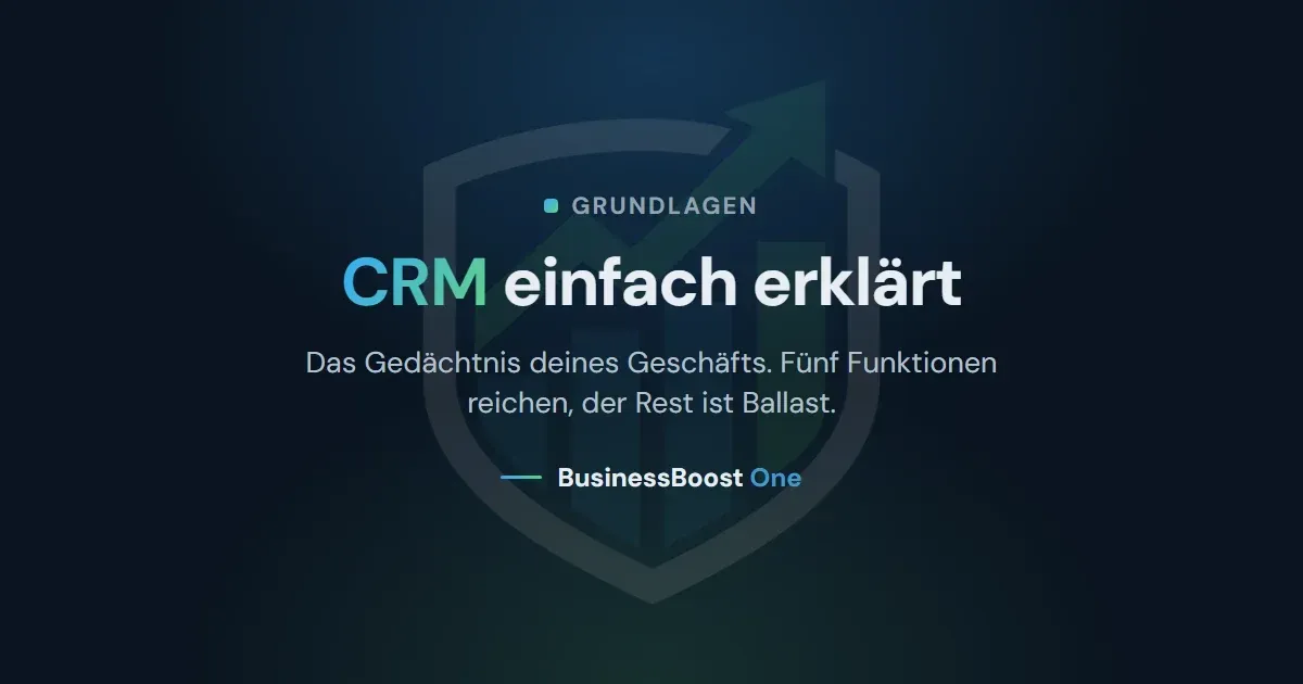 CRM einfach erklärt: was kleine Unternehmen wirklich brauchen