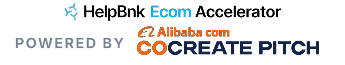 HelpBnk Ecom Accelerator — Powered by Alibaba.com CoCreate Pitch