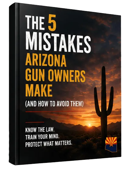 Cover - 5 Mistakes Arizona Gun Owners Make