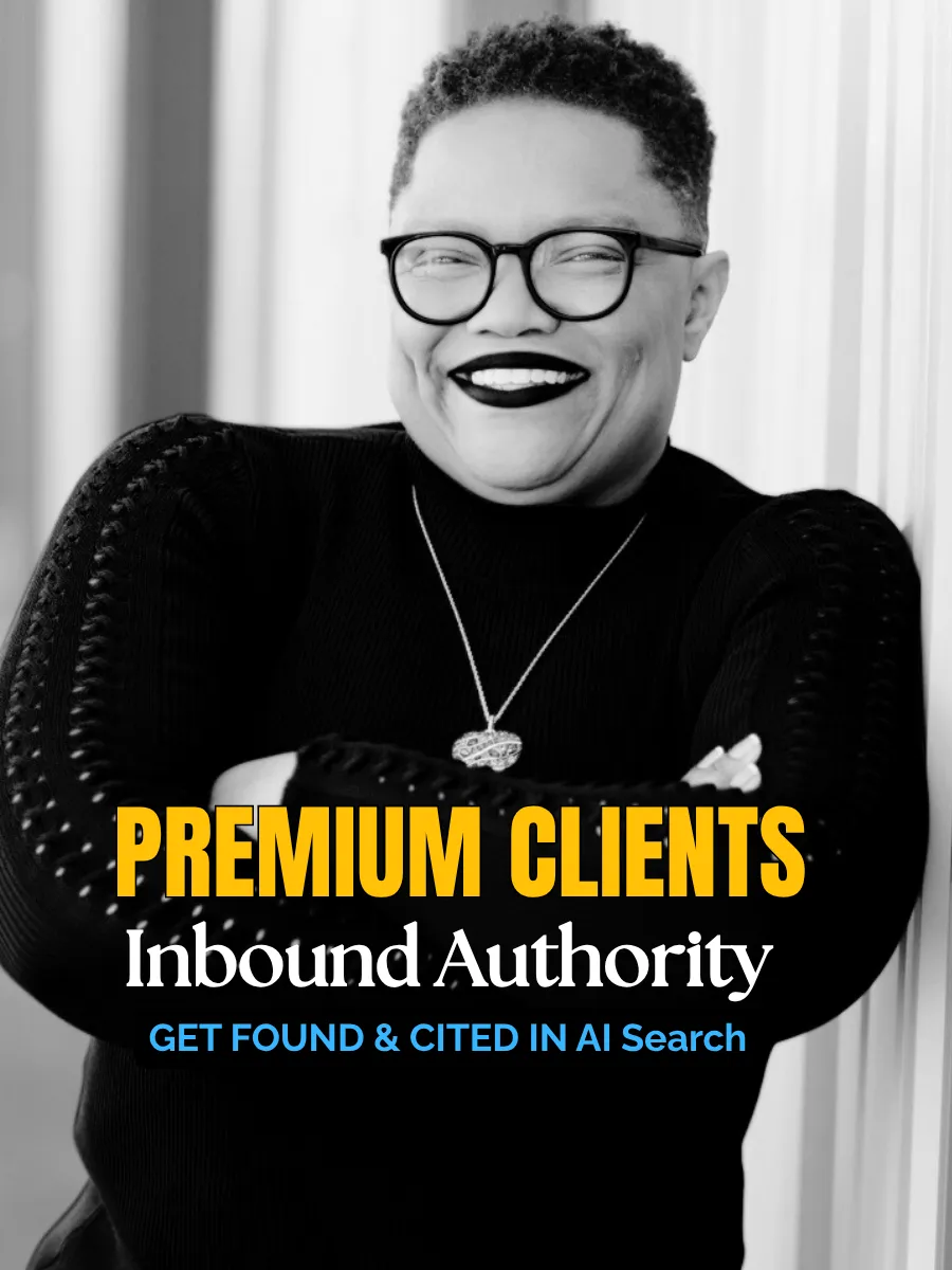 Tia A. Williams - Principal Systems-Thinking Architect - Inbound Authority Masterclass - Premium Clients - Get Found & Cited in AI Search