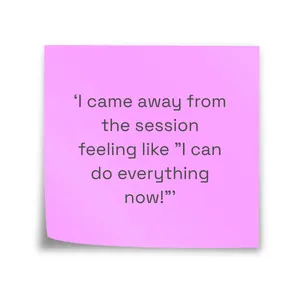 Testimonial on a pink sticky note: 'I came away from the session feeling like "I can do everything now!"'