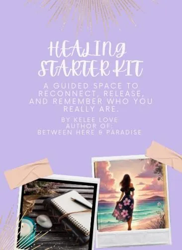 alt="Healing Starter Kit – guided workbook for Between Here & Paradise readers"