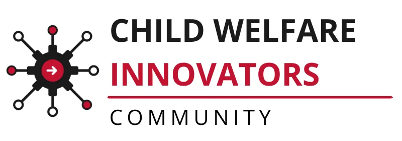 Child Welfare Innovators Community
