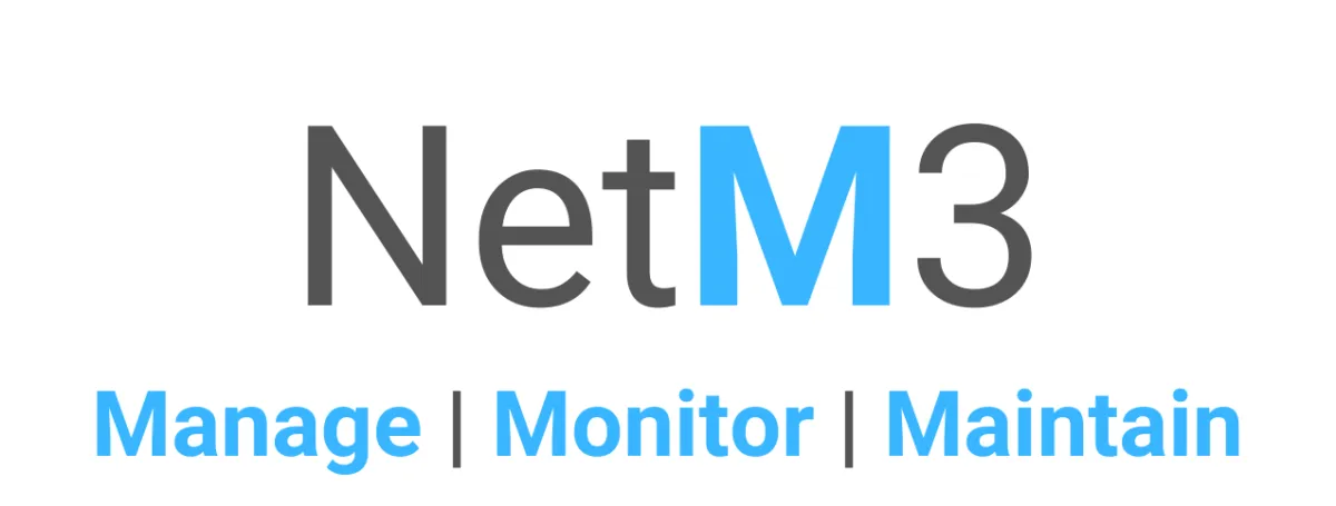 NetM3 - Manage - Monitor -Maintain