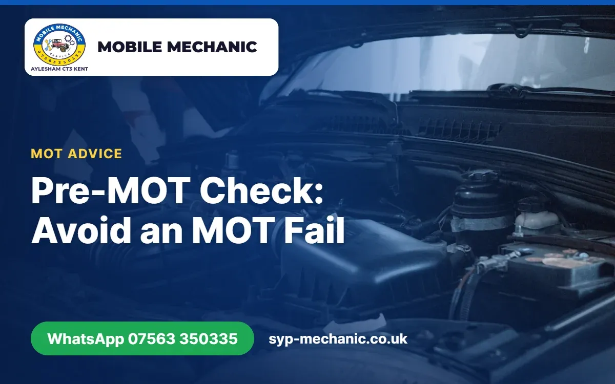 Pre-MOT check checklist from a mobile mechanic in Aylesham, Kent