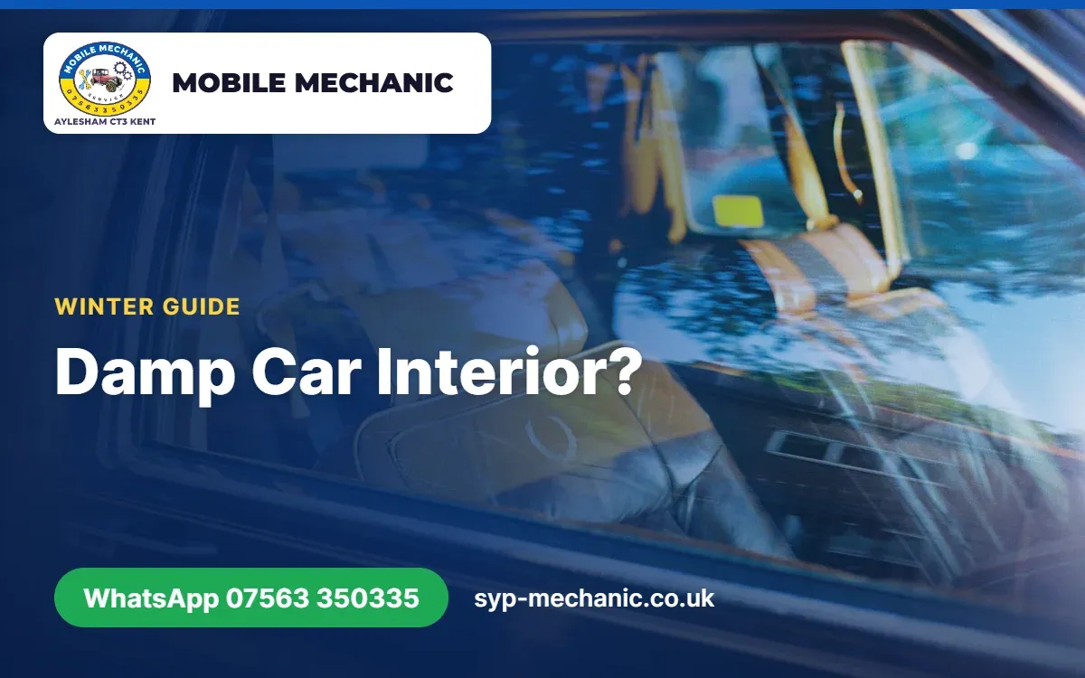 Condensation on the inside of a car window with damp seats, mobile mechanic Kent advice