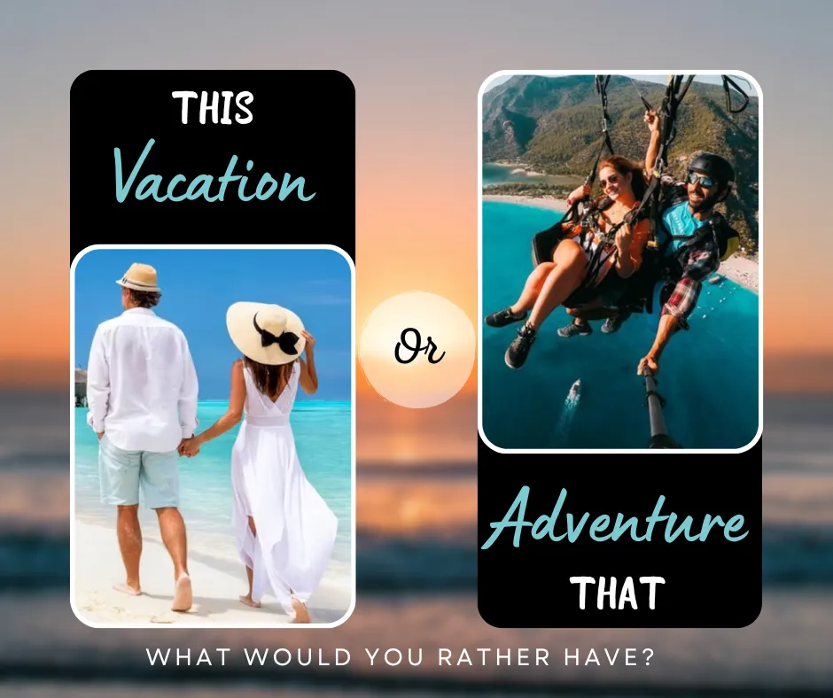 The Difference Between a Vacation and an Adventure