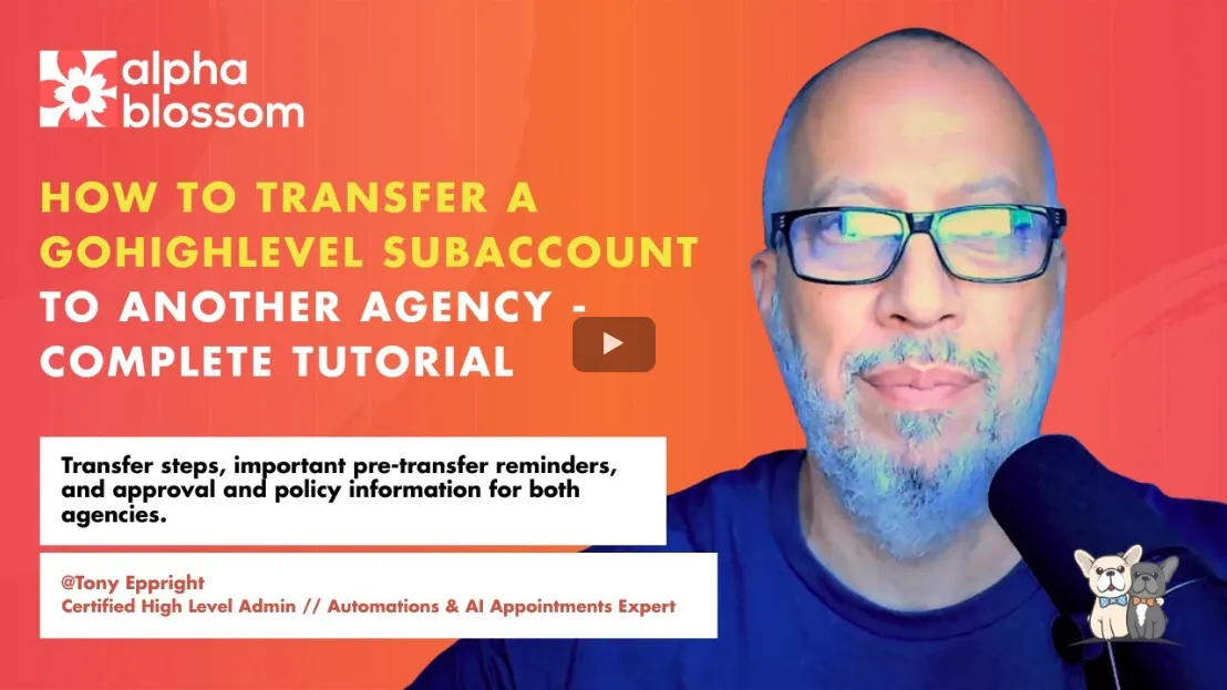 How to Transfer a GoHighLevel Subaccount to Another Agency - Complete Tutorial