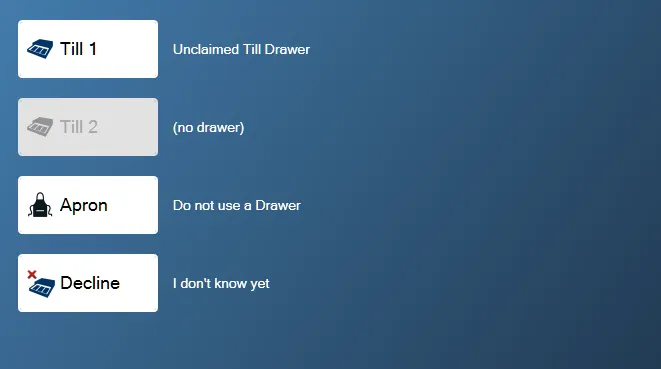 The four choices. Till 2 is greyed out when the station has only one drawer