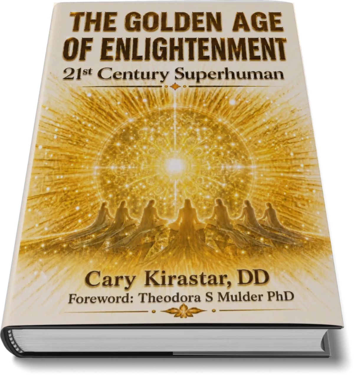 The Golden Age of Enlightenment by Cary Kirastar
