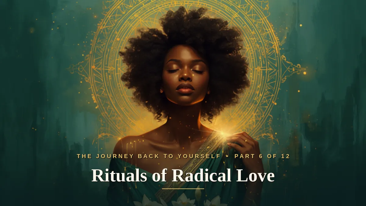 Rituals of Radical Love: Making Peace with the Body Colorism Criticized