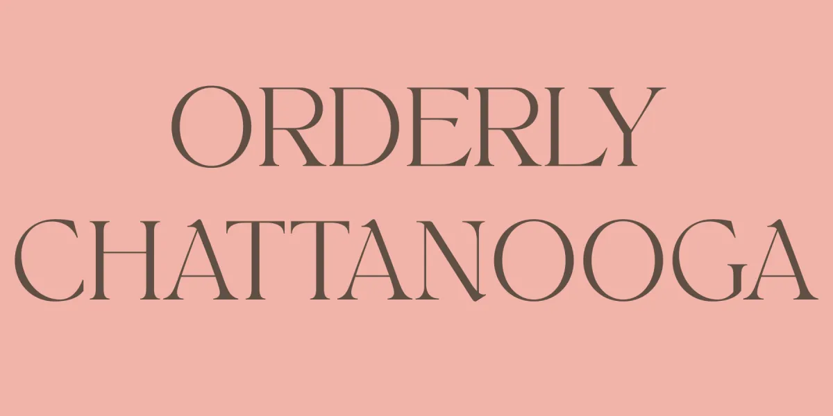 Orderly Chattanooga
