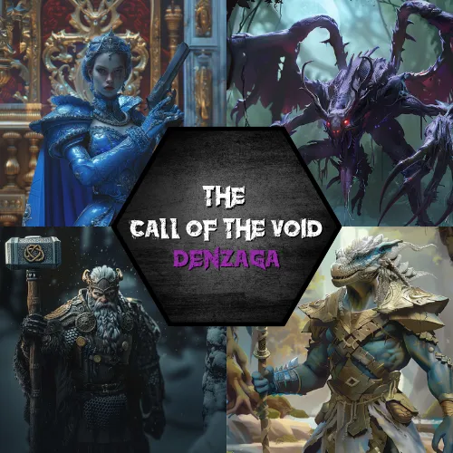 The Call of the Void: Denzaga Board Game Combined Factions 