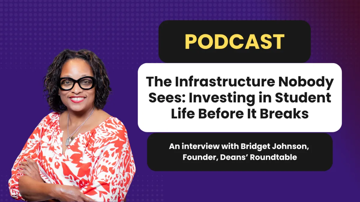 The Infrastructure Nobody Sees: Investing in Student Life Before It Breaks