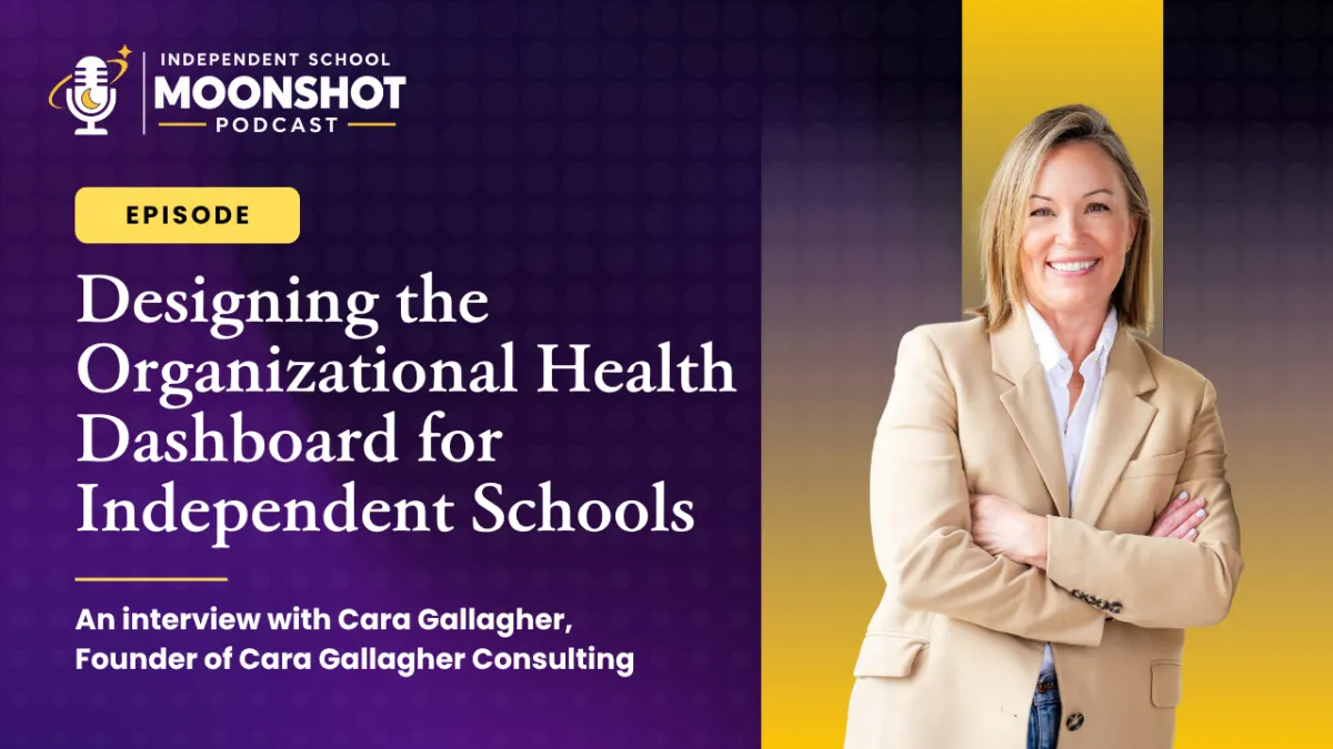 Designing the Organizational Health Dashboard for Independent Schools