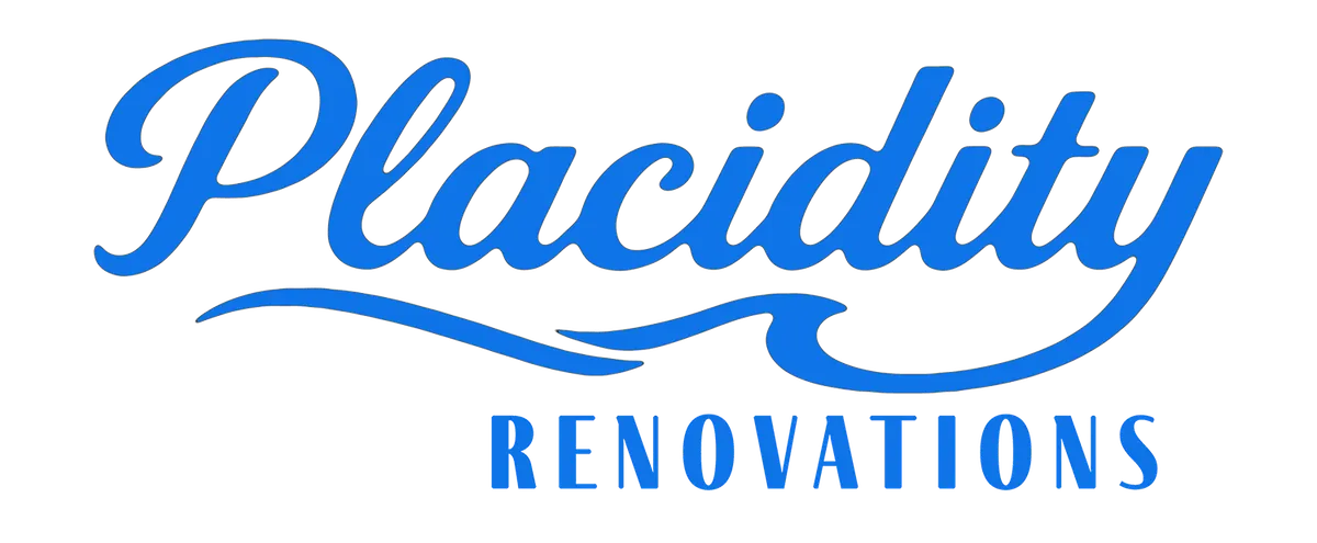 Placidity Renovations