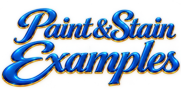 Paint and Stain Examples