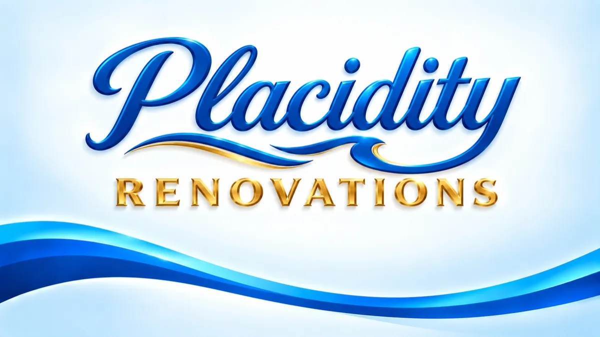 Placidity Renovations