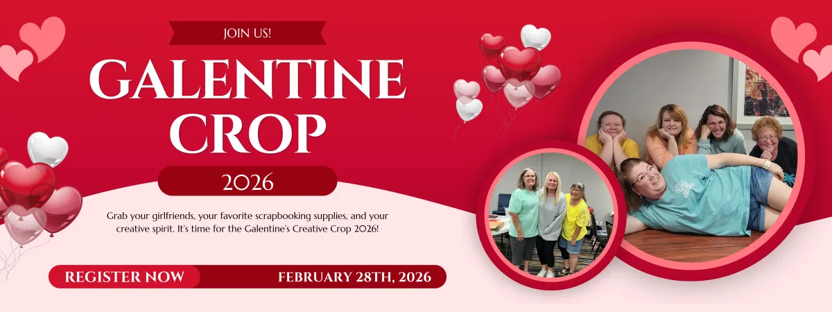 Galentine’s creative crop event 2026 scrapbookers in Urbandale Iowa