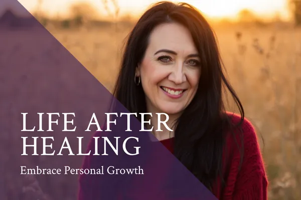 Smiling woman with long dark hair in a red sweater standing in a golden field at sunset, with the text “Life After Healing: Embrace Personal Growth.”
