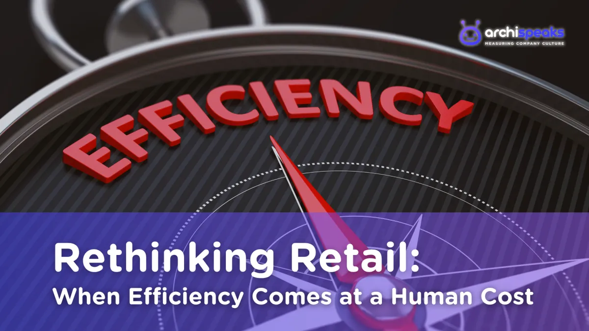 Rethinking Retail: When Efficiency Comes at a Human Cost