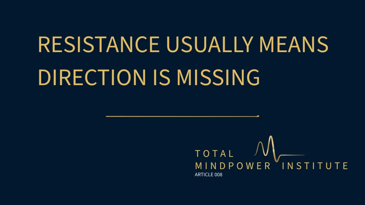 RESISTANCE MEANS DIRECTION IS MISSING