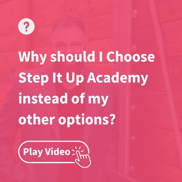 Why should I Choose Step It Up Academy instead of my other options?