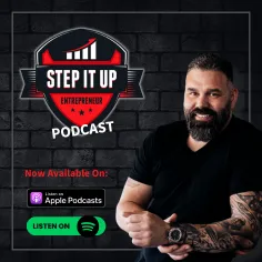 Host of the top 1.5% rated business podcast, Step It Up Entrepreneur