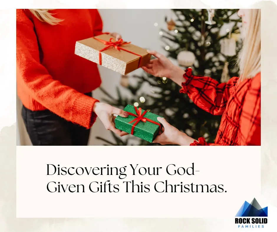 Discovering Your God-Given Gifts This Christmas Season