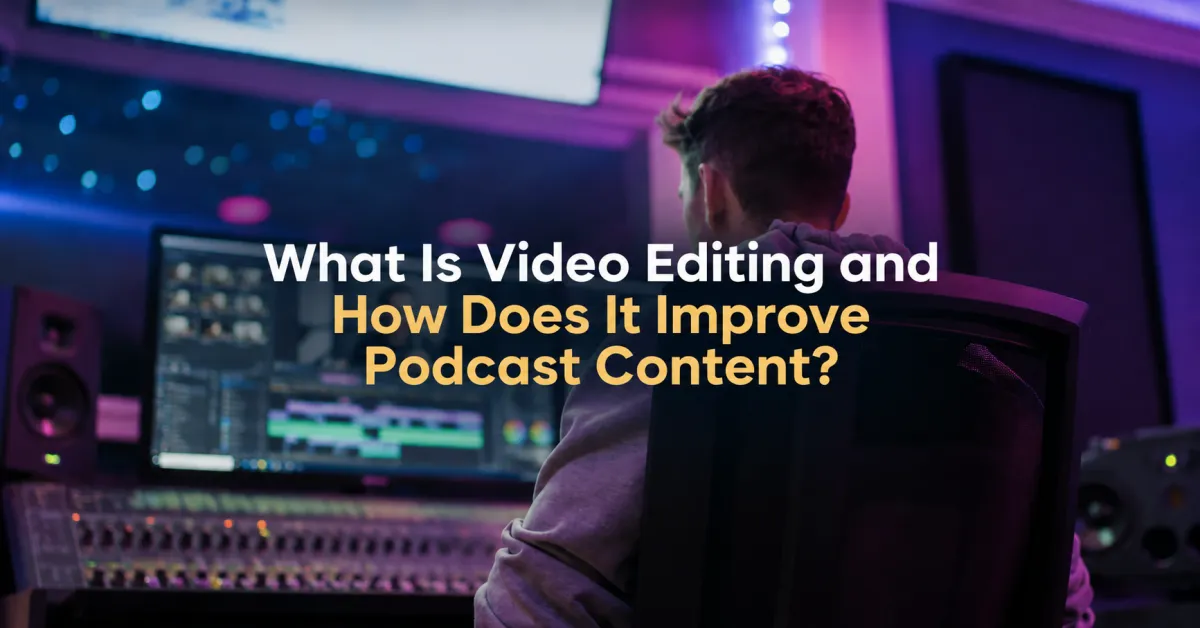 Video Editing