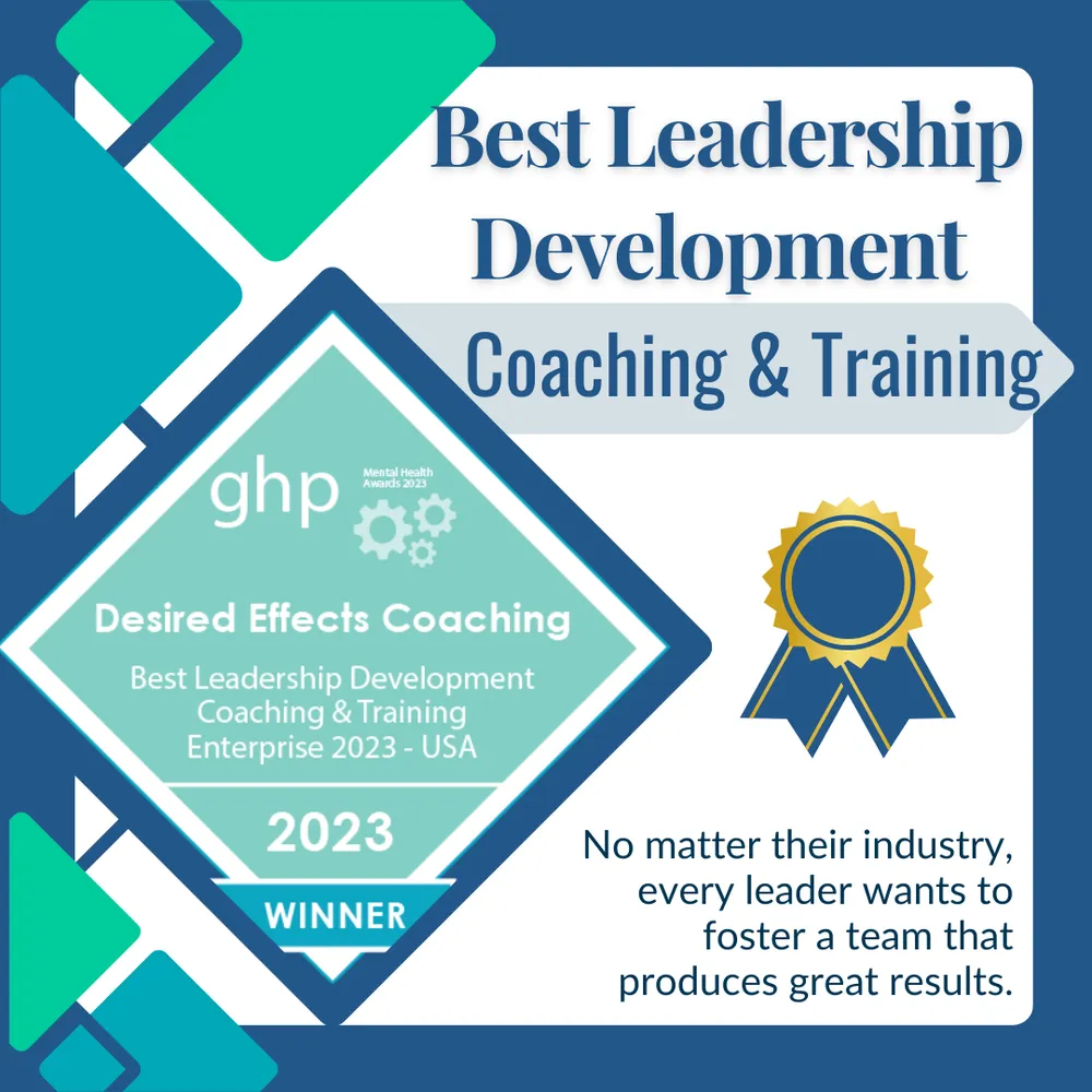 Desired Effects Coaching has won Best Leadership Development Coaching and Training Enterprise, USA, in the Mental Health Awards 2023