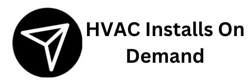 HVAC Installs On Demand 