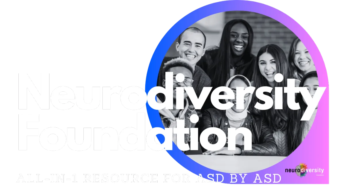 NeuroDiversity Foundation | All-In-One Resource for ASD