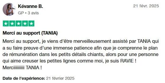 Témoignage de Kévanne B. sur Trustpilot, exprimant sa gratitude envers le support client, en particulier pour l'assistance de Tania, qui a fait preuve de patience et d’attention pour expliquer en détail le plan de rémunération de MWR Life.