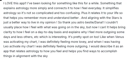 A member's feedback on how Astro Bestie connects the sky to how they feel each day, like feeling more outgoing when Leo was activating their chart