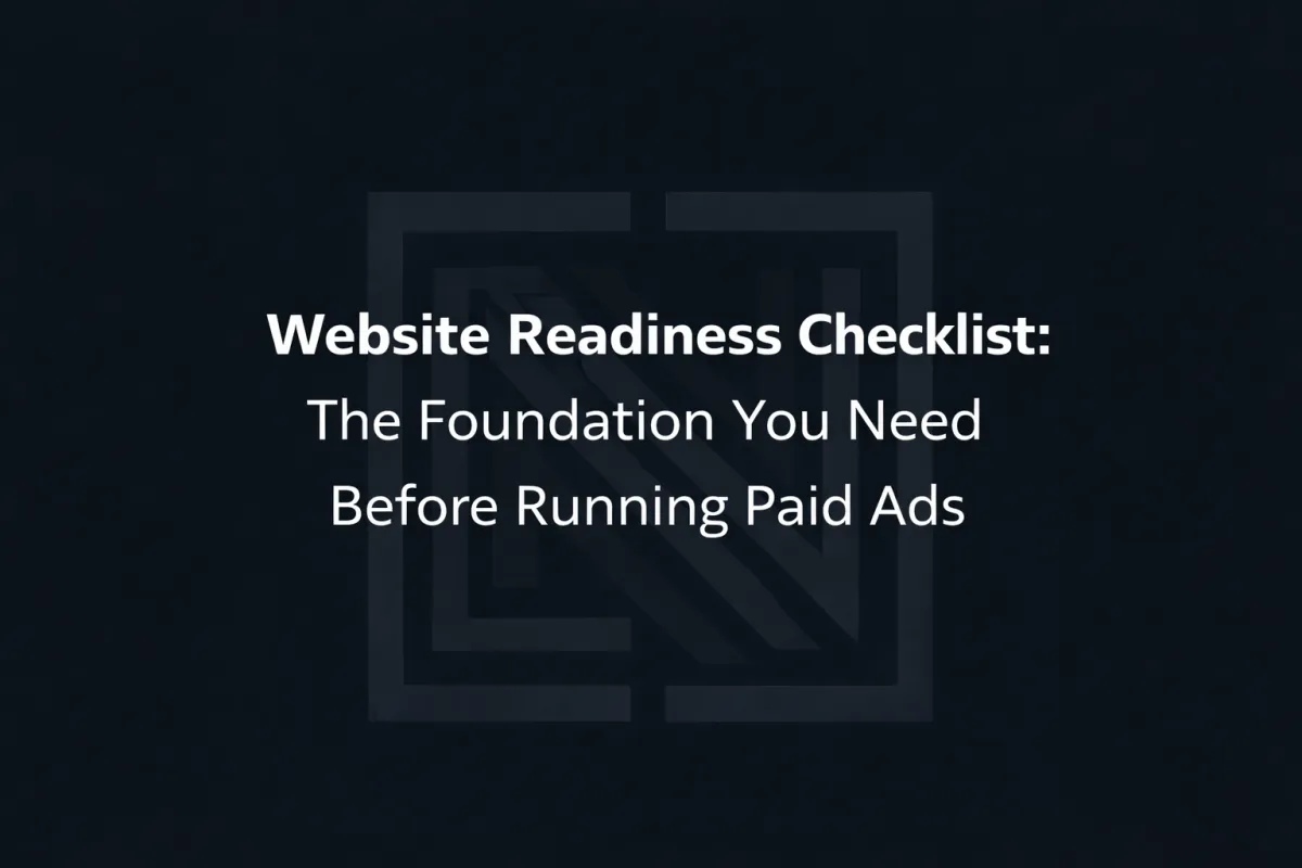 navy blue background. with the text that says Website Readiness Checklist: The Foundation You Need Before Running Google or Meta Ads