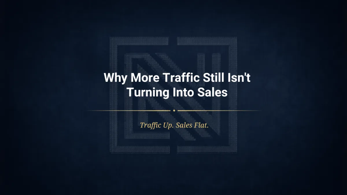 Why More Traffic Still Isn't Turning Into Sales on a Navy blue background