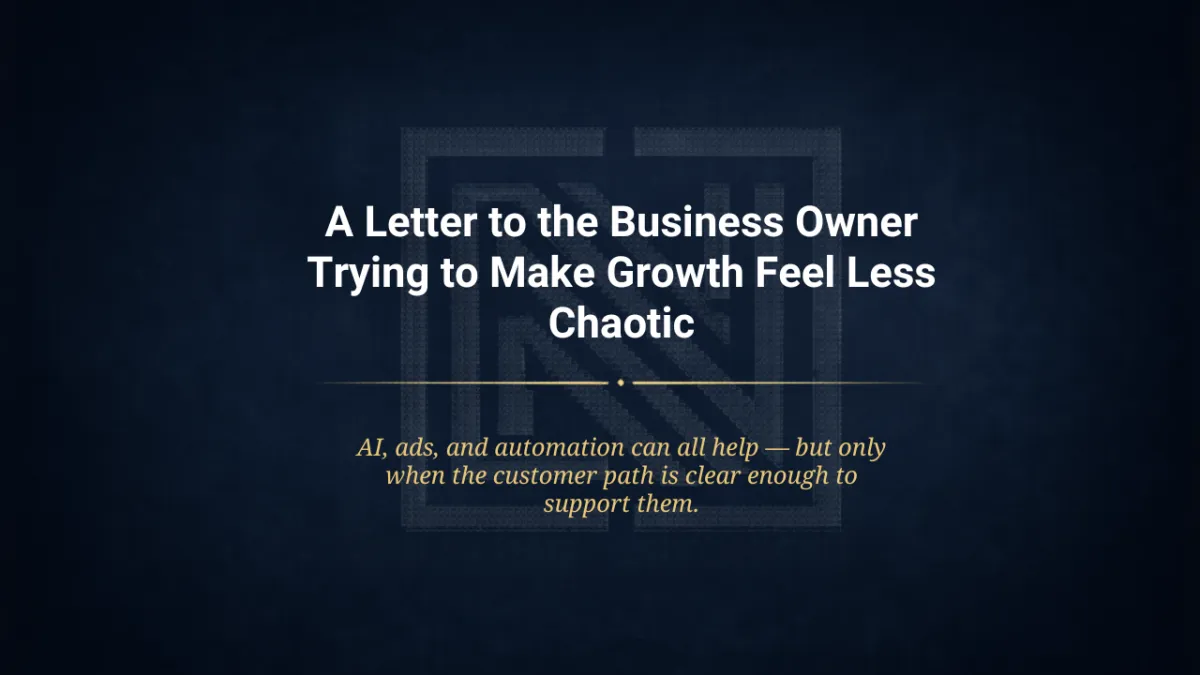 heart felt letter to the business owner trying to make growth feel less chaotic on a navy blue background.