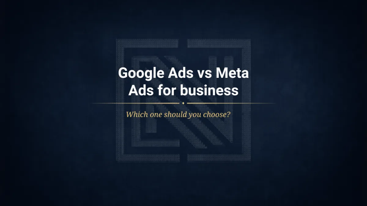 Google ads VS. Meta ads for business which one should you choose