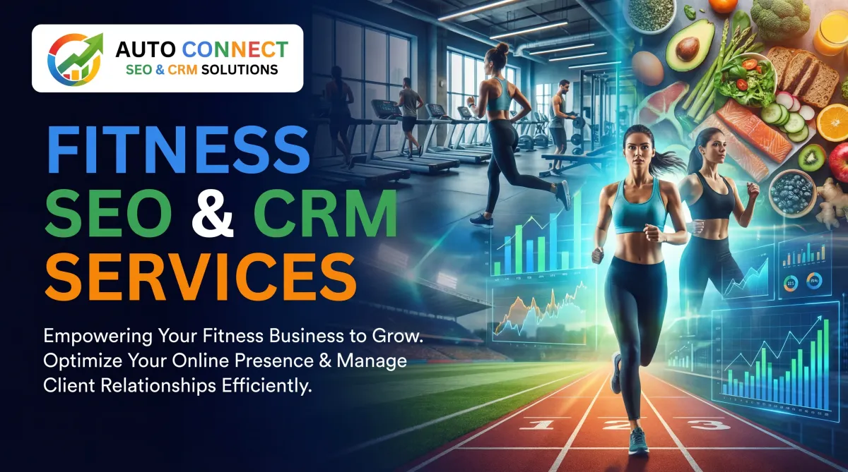 Fitness SEO and CRM services for Calgary businesses inside AutoConnect CRM with local rankings, lead management, and automated follow-up.