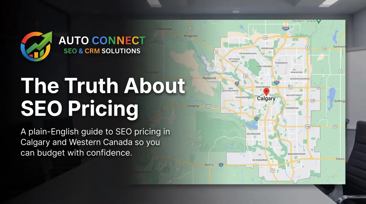 Calgary SEO pricing dashboard inside AutoConnect CRM helping local businesses understand SEO costs and marketing budgets.