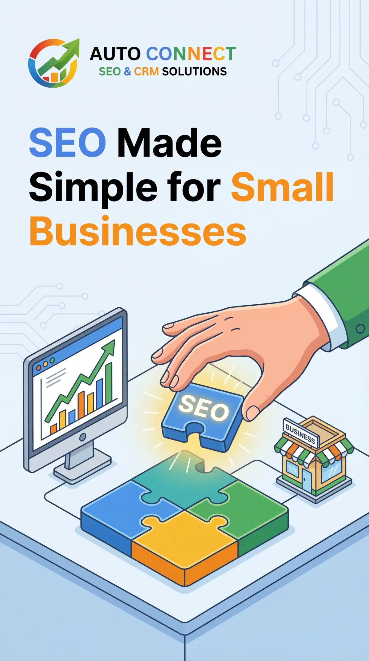Small business SEO dashboard by Auto Connect CRM showing simple lead tracking, local rankings, and automated follow-up.